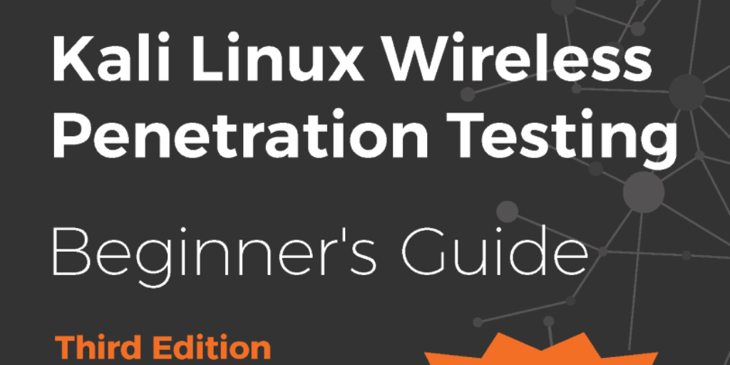 kali-linux-wireless-penetration-testing-beginner-s-guide-mk